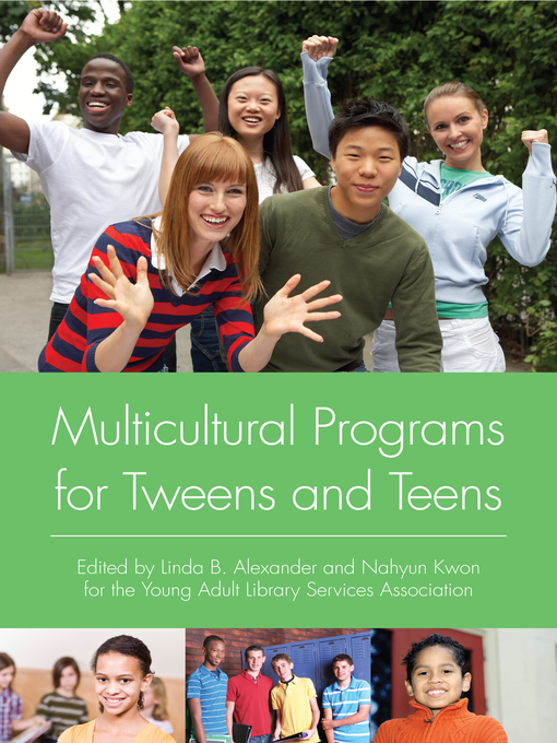 Title details for Multicultural Programs for Tweens and Teens by Linda B. Alexander - Available